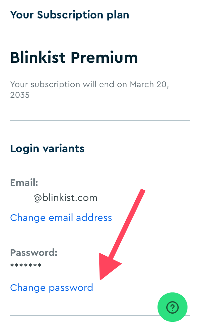 How can I change my password? Blinkist Support